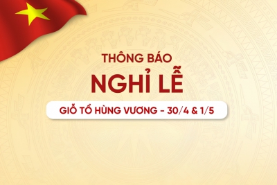 Th&ocirc;ng b&aacute;o về việc nghỉ lễ Giỗ tổ H&ugrave;ng Vương v&agrave; 30/4 v&agrave; quốc tế lao động 1/5 năm 2026